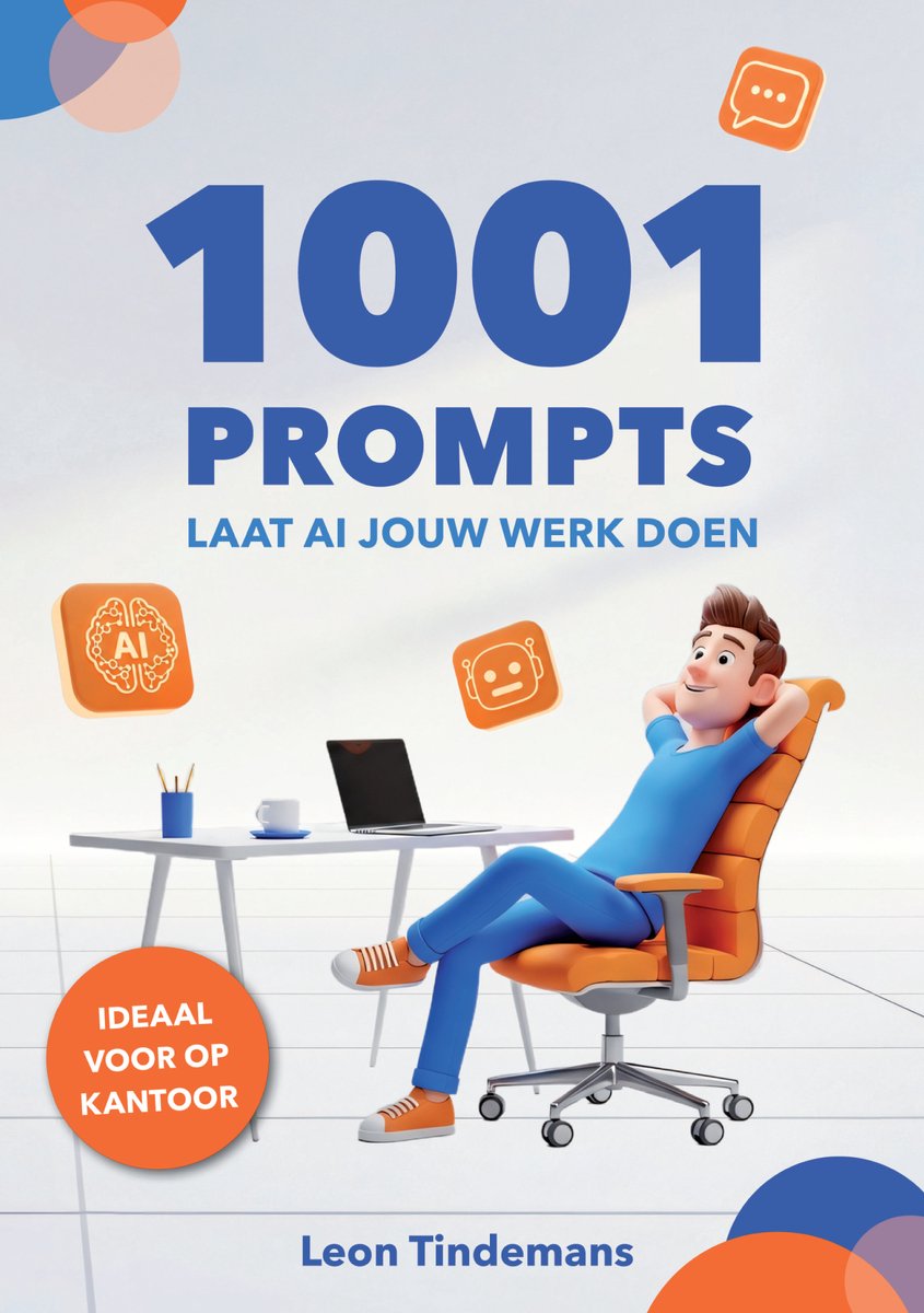 Cover van 1001 Prompts: Laat AI jouw werk doen van Leon Tindemans