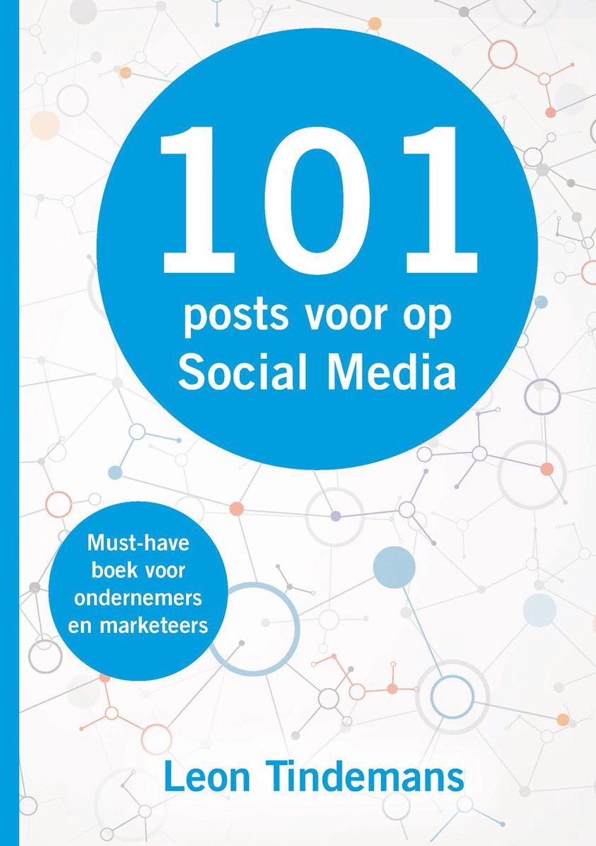 Cover van 101 Post ideeën voor op social media van Leon Tindemans