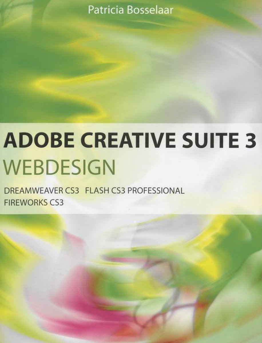 Cover van Adobe Creative Suite 3 Webdesign van Patricia Bosselaar