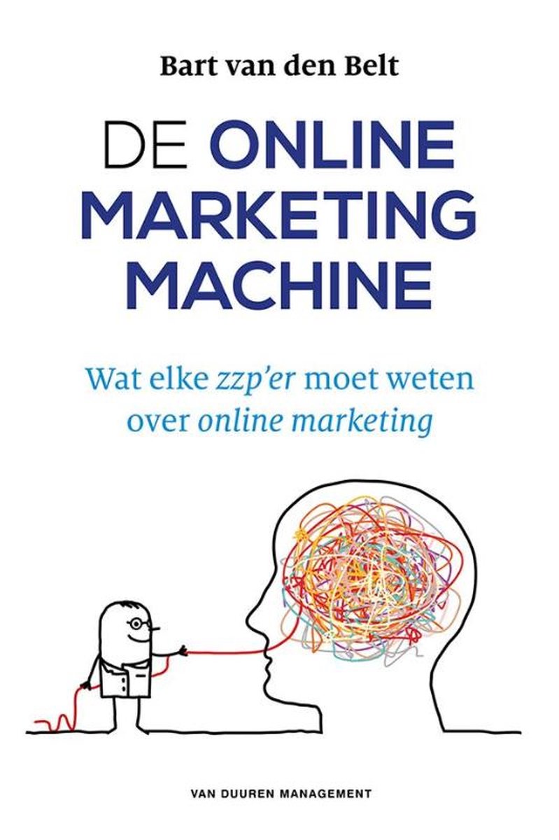 Cover van De online marketingmachine van Bart van den Belt