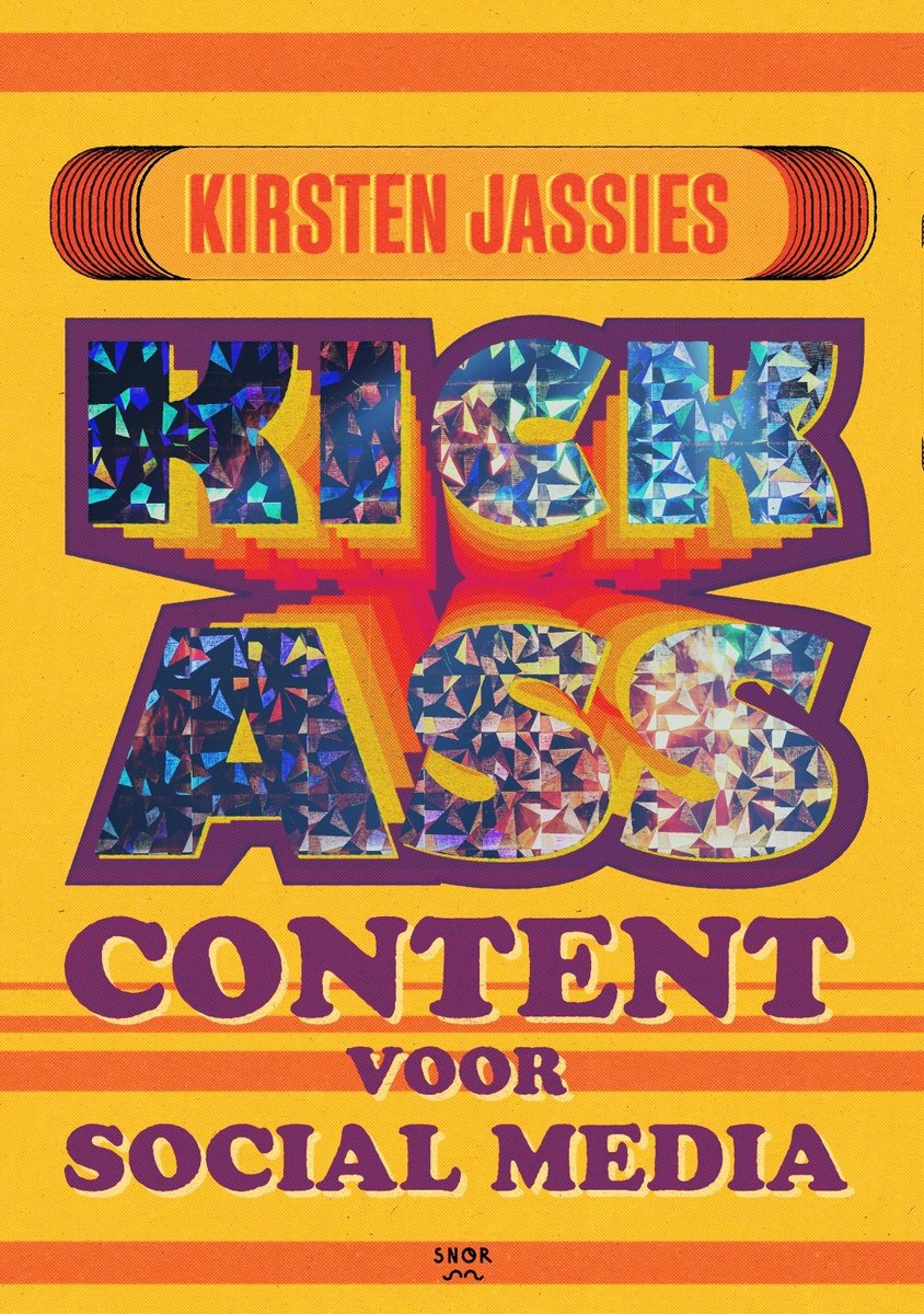 Cover van Kick ass content voor social media van Kirsten Jassies